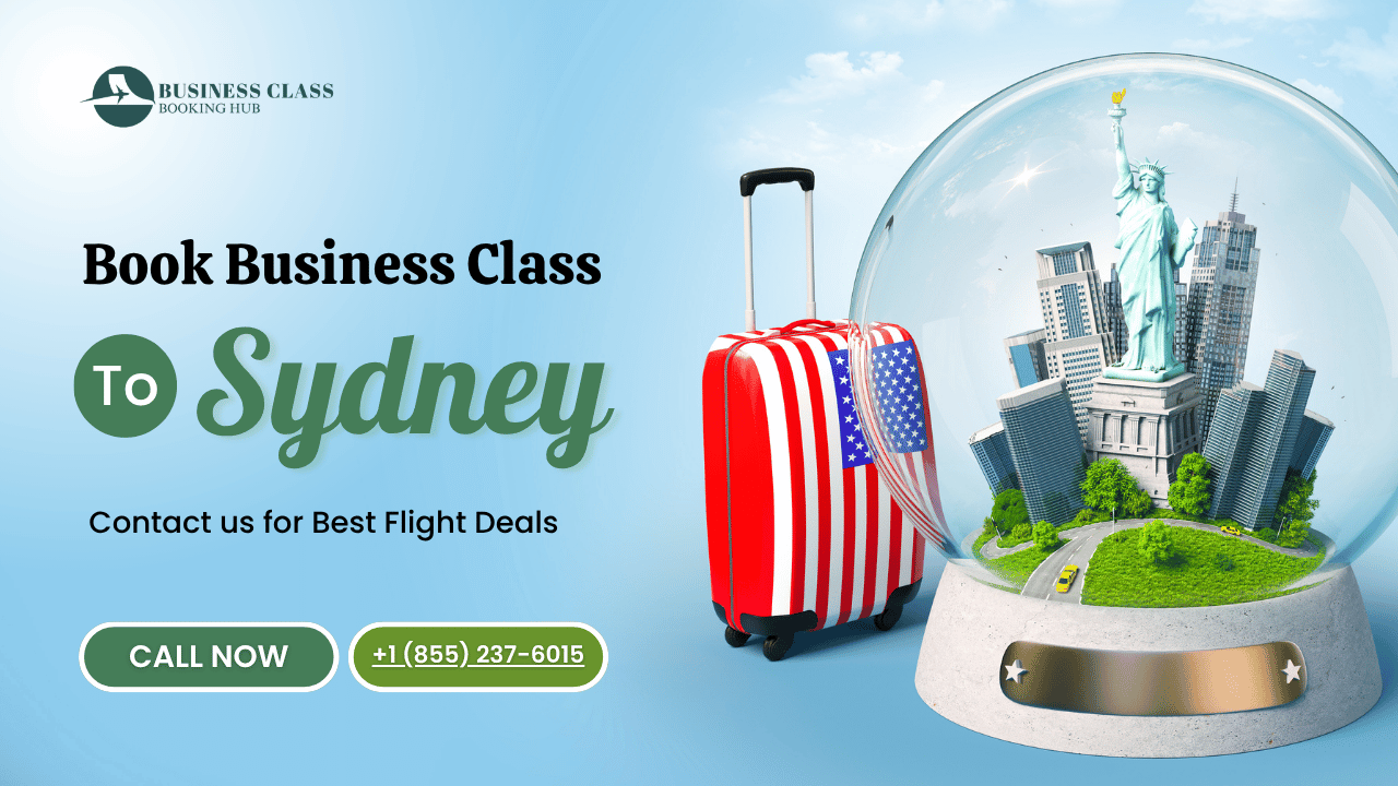 Book Business Class to Sydney Call for Best Flight Deals